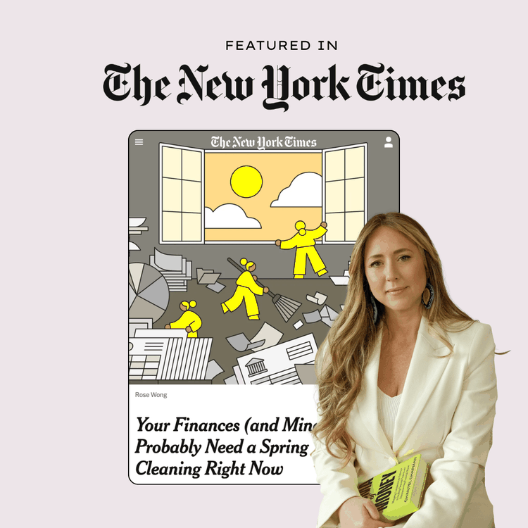 The New York Times — Your Finances (and Mine) Probably Need a Spring Cleaning Right Now